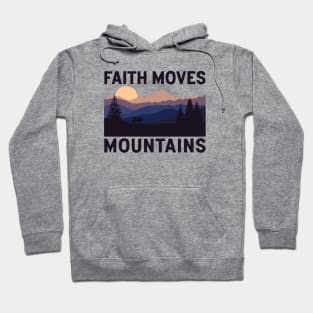 Faith Moves Mountains | Wild Bear at Sunset Hoodie